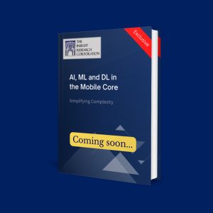 Coming Soon - AI ML and DL in the Mobile Core